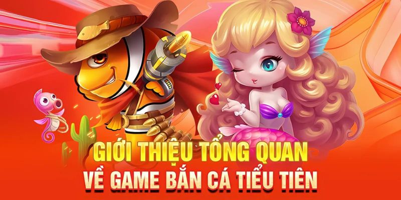 Tổng quan về trò chơi